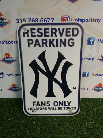 NEW YORK YANKEES "RESERVED PARKING FOR YANKEE FANS ONLY" PLASTIC SIGN!