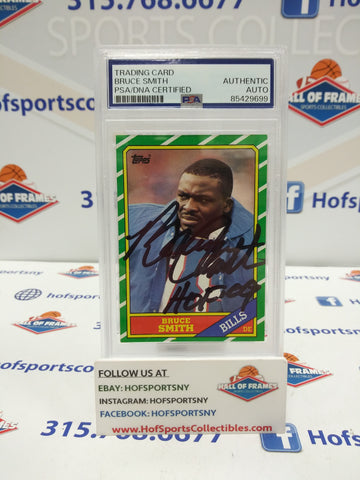 1986 TOPPS BRUCE SMITH ROOKIE AUTO IP INSC. HOF 09 PSA ENCASED!